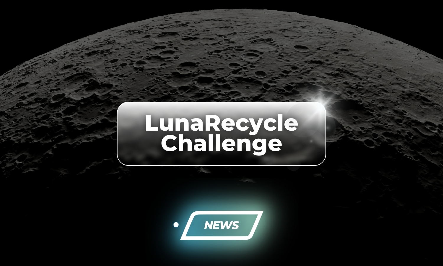 LunaRecycle Challenge : Innover avec la NASA pour un avenir durable